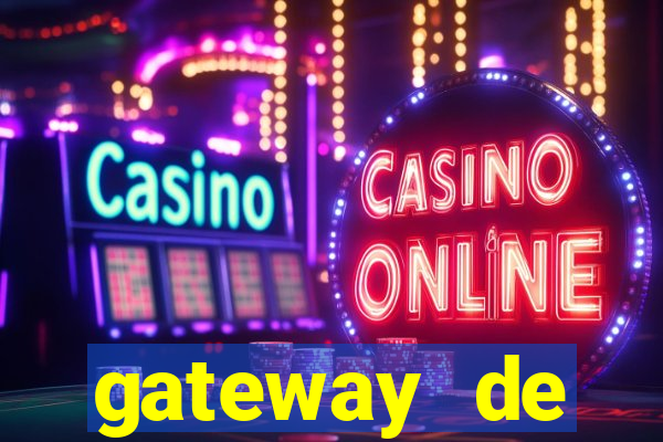 gateway de pagamento para cassino